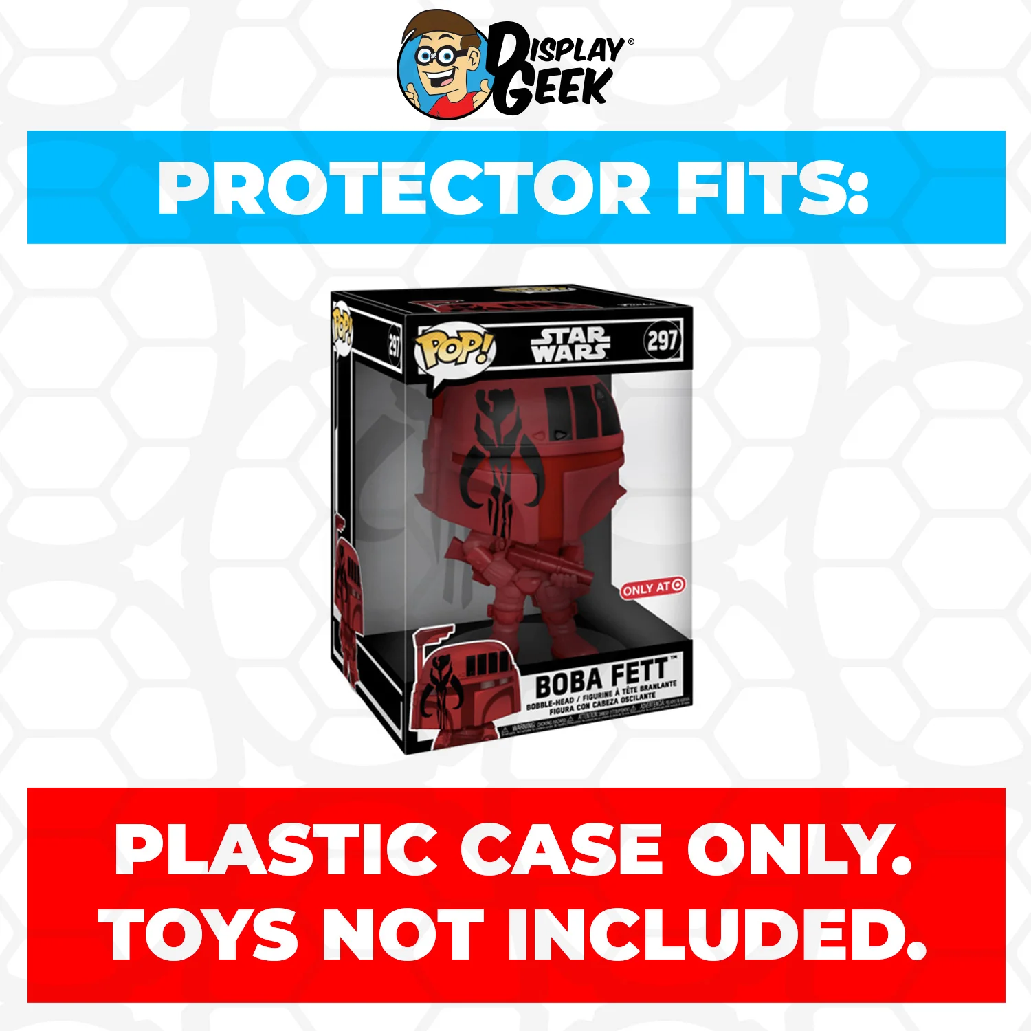 Pop Protector for 10 inch Boba Fett Futura Red #297 Jumbo Funko Pop - Image 2