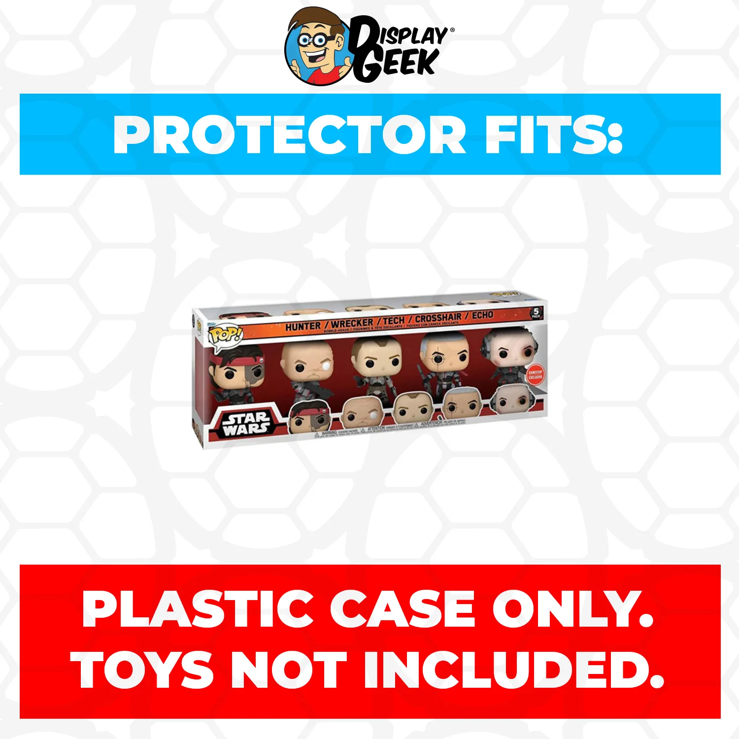 Pop Protector for 5 Pack Bad Batch Hunter, Wrecker, Tech, Crosshair & Echo Funko - Image 2
