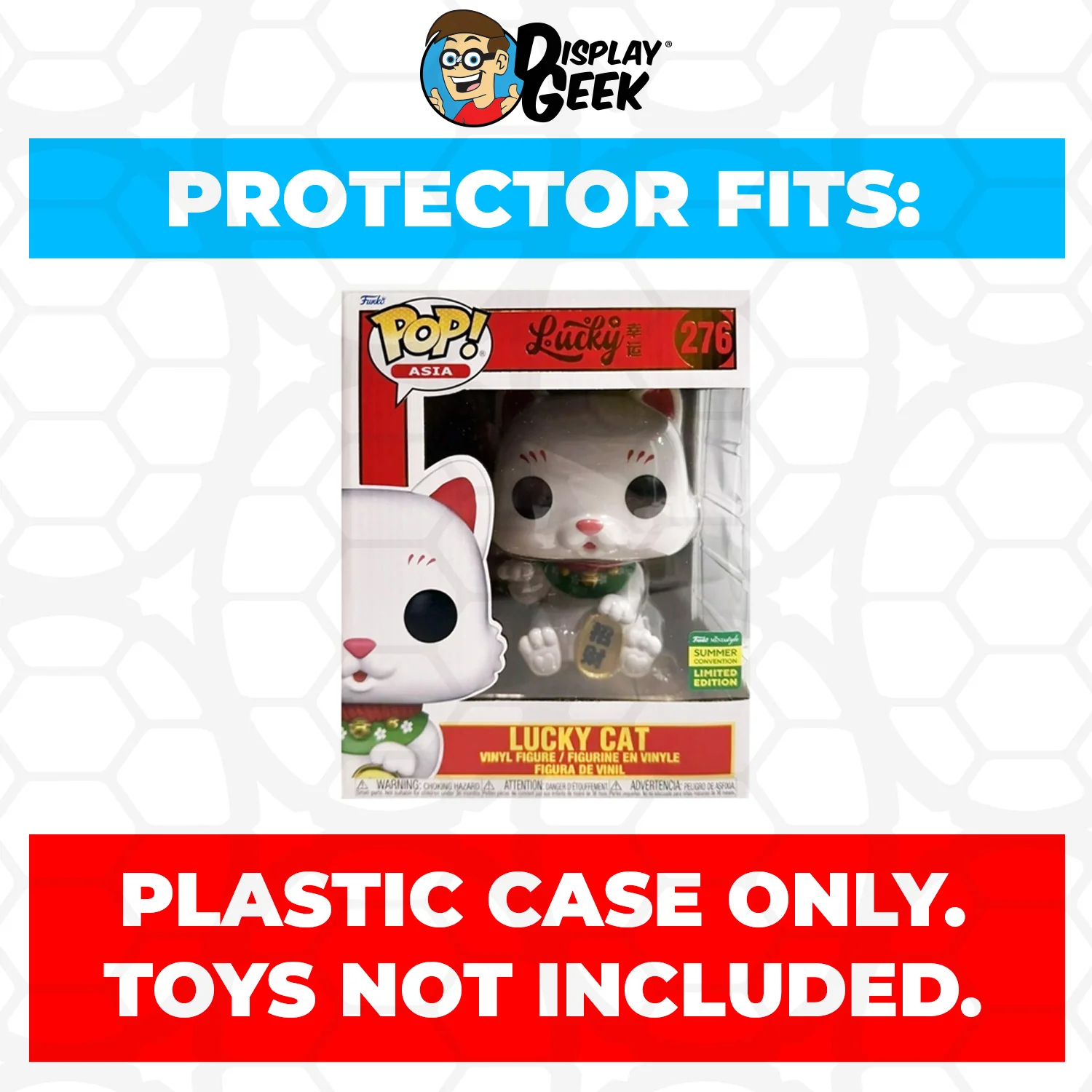 Pop Protector for 6 inch Lucky Cat #276 ToyCon Super Funko Pop - Image 2